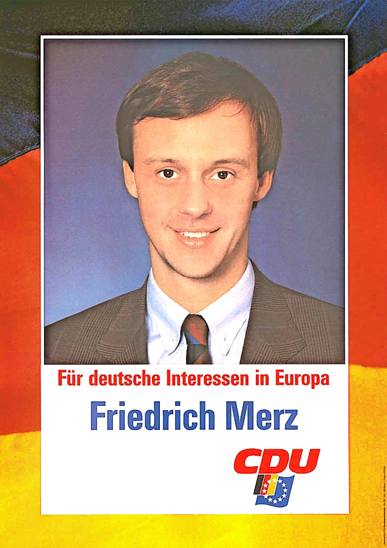 Schon in seinen jungen Jahren als Europaparlamentarier kümmerte sich Merz vorrangig um Steuern und Sozialreformen: Wahlplakat aus dem Jahr 1989